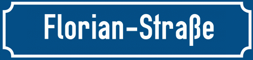 Straßenschild Florian-Straße