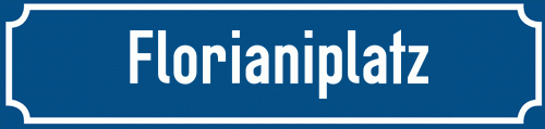 Straßenschild Florianiplatz