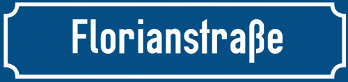 Straßenschild Florianstraße zum kostenlosen Download