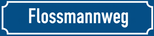Straßenschild Flossmannweg
