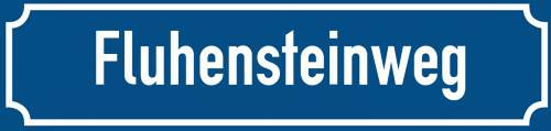 Straßenschild Fluhensteinweg