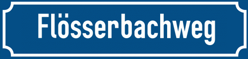 Straßenschild Flösserbachweg zum kostenlosen Download