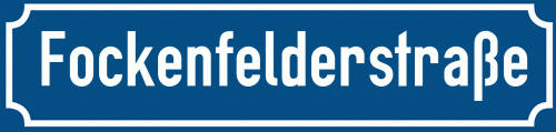 Straßenschild Fockenfelderstraße zum kostenlosen Download
