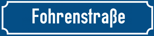 Straßenschild Fohrenstraße
