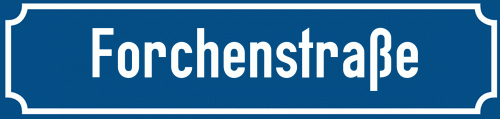 Straßenschild Forchenstraße zum kostenlosen Download