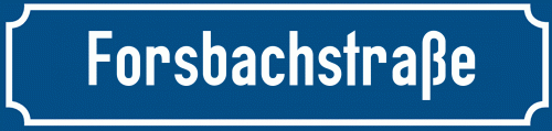 Straßenschild Forsbachstraße