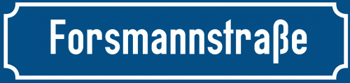 Straßenschild Forsmannstraße