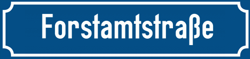 Straßenschild Forstamtstraße