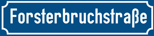 Straßenschild Forsterbruchstraße zum kostenlosen Download