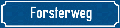Straßenschild Forsterweg