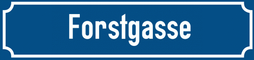 Straßenschild Forstgasse