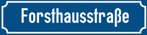 Straßenschild Forsthausstraße