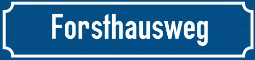 Straßenschild Forsthausweg