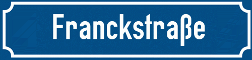 Straßenschild Franckstraße