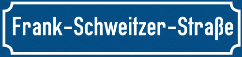 Straßenschild Frank-Schweitzer-Straße