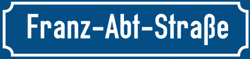 Straßenschild Franz-Abt-Straße