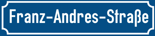 Straßenschild Franz-Andres-Straße