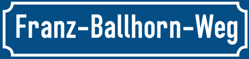 Straßenschild Franz-Ballhorn-Weg