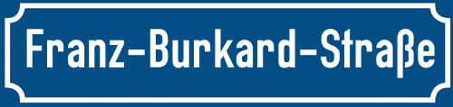 Straßenschild Franz-Burkard-Straße