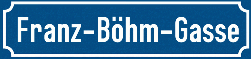 Straßenschild Franz-Böhm-Gasse