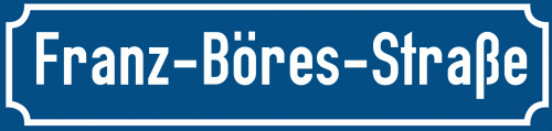 Straßenschild Franz-Böres-Straße