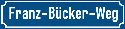 Straßenschild Franz-Bücker-Weg
