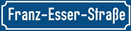 Straßenschild Franz-Esser-Straße