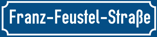 Straßenschild Franz-Feustel-Straße zum kostenlosen Download