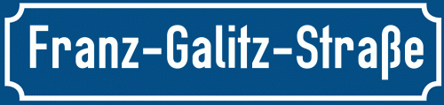 Straßenschild Franz-Galitz-Straße