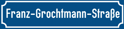 Straßenschild Franz-Grochtmann-Straße