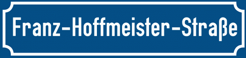 Straßenschild Franz-Hoffmeister-Straße