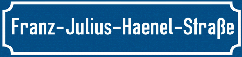 Straßenschild Franz-Julius-Haenel-Straße