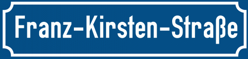 Straßenschild Franz-Kirsten-Straße