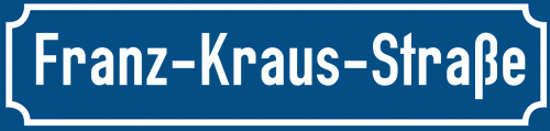 Straßenschild Franz-Kraus-Straße