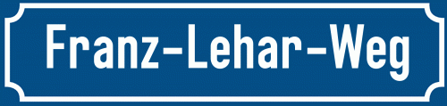 Straßenschild Franz-Lehar-Weg