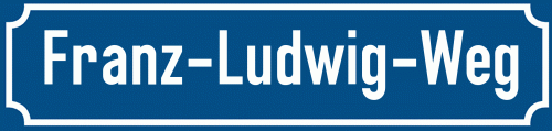 Straßenschild Franz-Ludwig-Weg