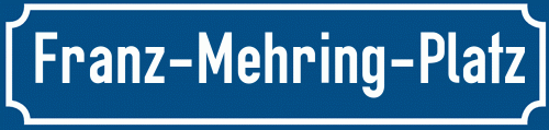 Straßenschild Franz-Mehring-Platz