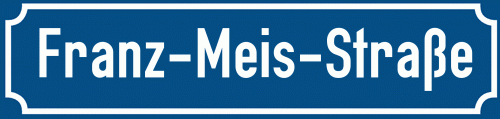 Straßenschild Franz-Meis-Straße