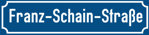 Straßenschild Franz-Schain-Straße
