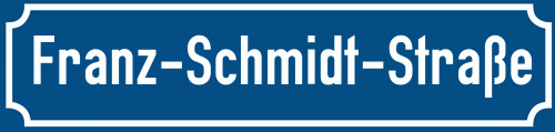 Straßenschild Franz-Schmidt-Straße