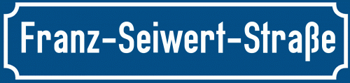 Straßenschild Franz-Seiwert-Straße