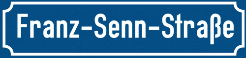 Straßenschild Franz-Senn-Straße