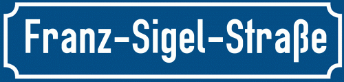 Straßenschild Franz-Sigel-Straße