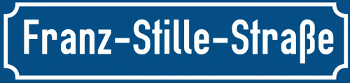 Straßenschild Franz-Stille-Straße zum kostenlosen Download