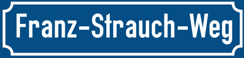 Straßenschild Franz-Strauch-Weg