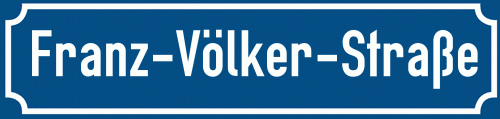 Straßenschild Franz-Völker-Straße