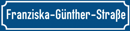 Straßenschild Franziska-Günther-Straße
