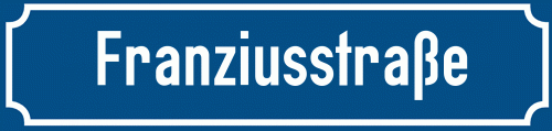 Straßenschild Franziusstraße