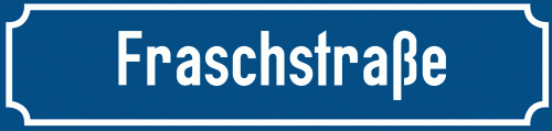 Straßenschild Fraschstraße