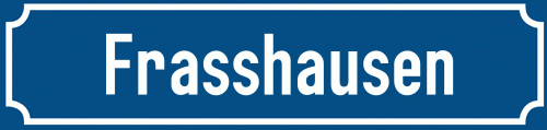 Straßenschild Frasshausen